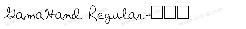 GamaHand Regular字体转换